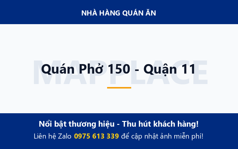 Quán Phở 150 - Quận 11