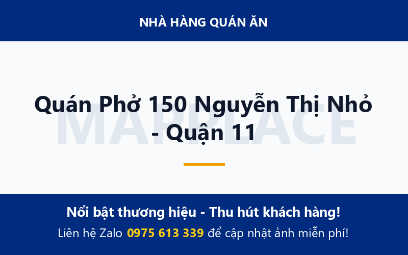 Quán Phở 150 Nguyễn Thị Nhỏ - Quận 11