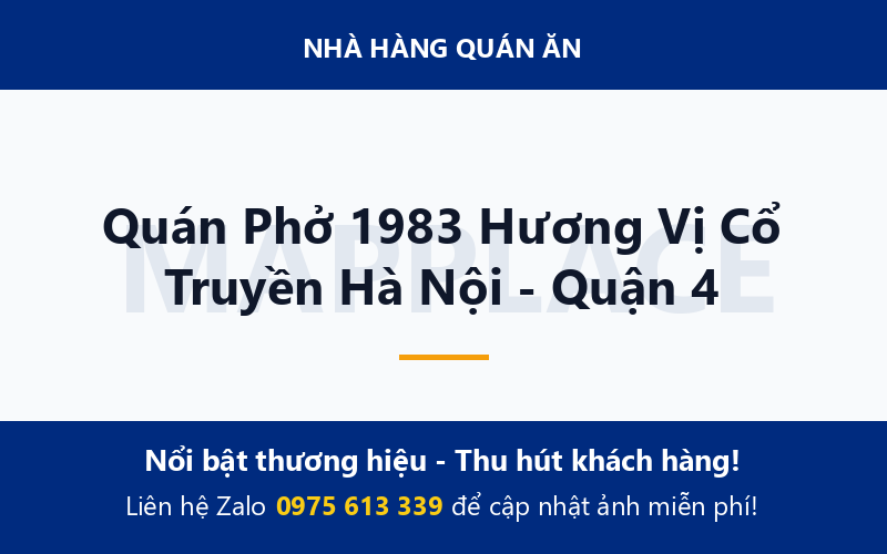 Quán Phở 1983 Hương Vị Cổ Truyền Hà Nội - Quận 4