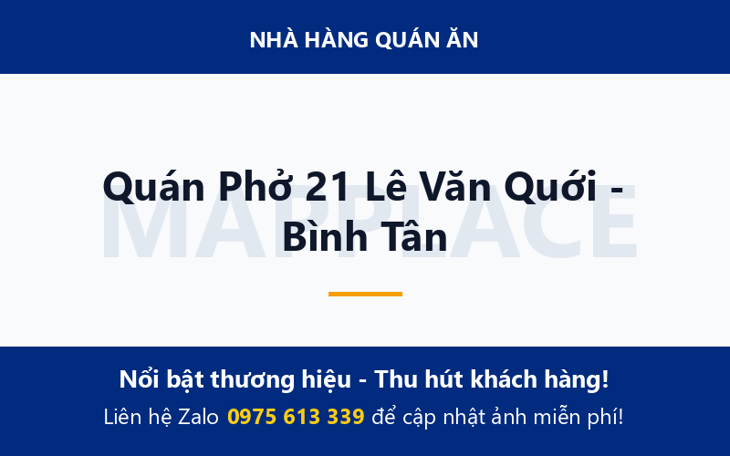 Quán Phở 21 Lê Văn Quới - Bình Tân