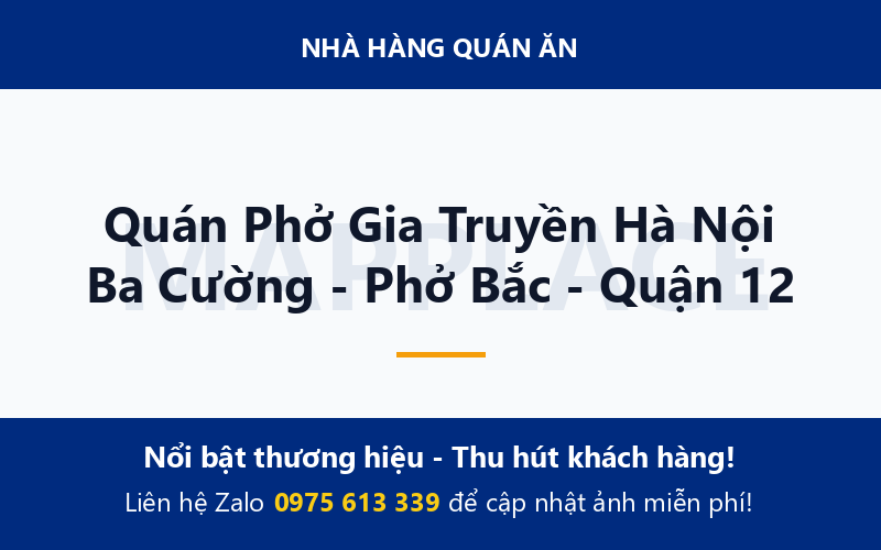 Quán Phở Gia Truyền Hà Nội Ba Cường - Phở Bắc - Quận 12