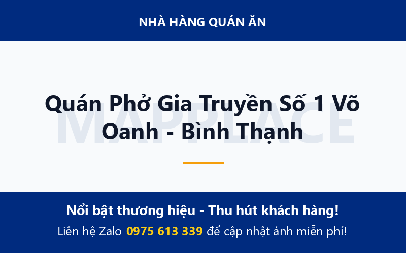 Quán Phở Gia Truyền Số 1 Võ Oanh - Bình Thạnh