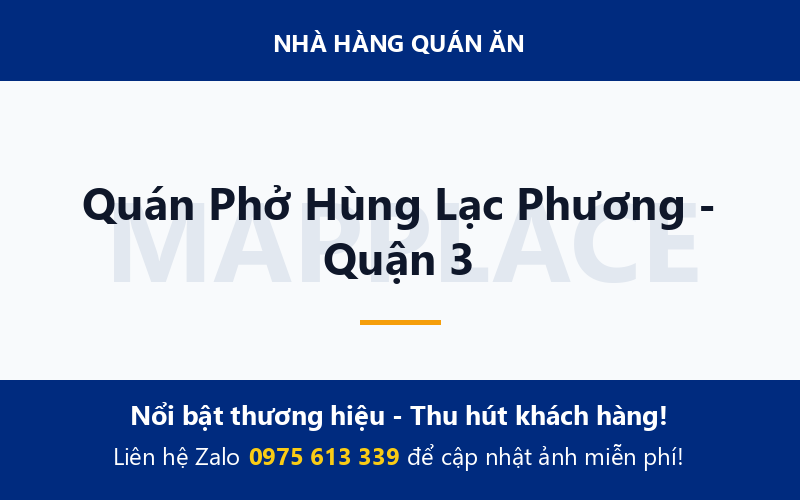 Quán Phở Hùng Lạc Phương - Quận 3