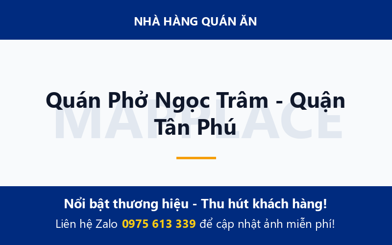 Quán Phở Ngọc Trâm - Quận Tân Phú