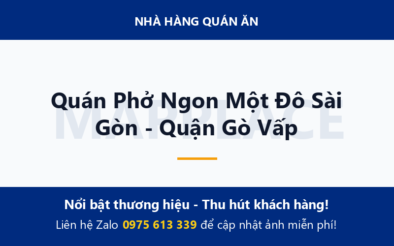 Quán Phở Ngon Một Đô Sài Gòn - Quận Gò Vấp
