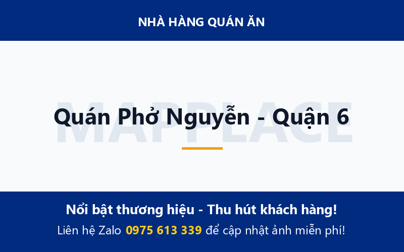 Quán Phở Nguyễn - Quận 6