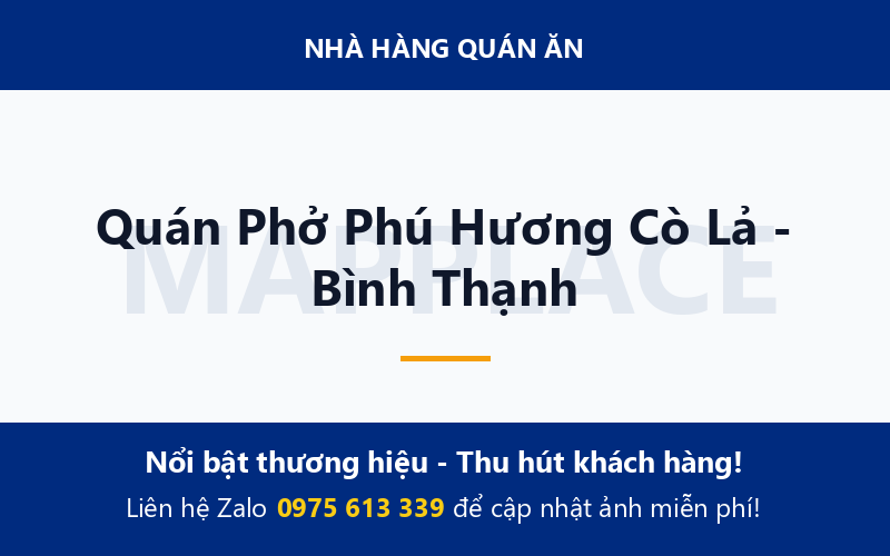 Quán Phở Phú Hương Cò Lả - Bình Thạnh