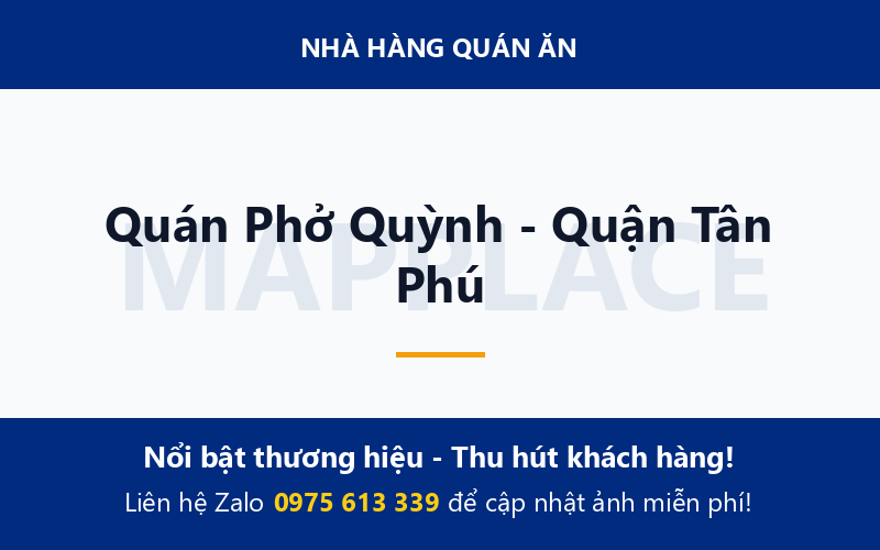 Quán Phở Quỳnh - Quận Tân Phú