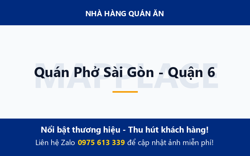 Quán Phở Sài Gòn - Quận 6