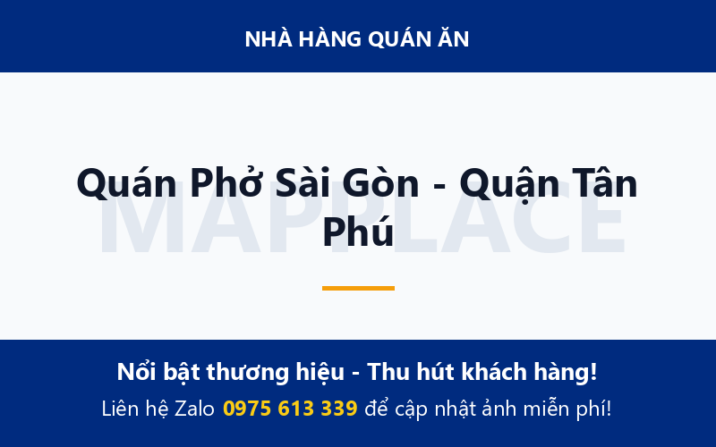 Quán Phở Sài Gòn - Quận Tân Phú