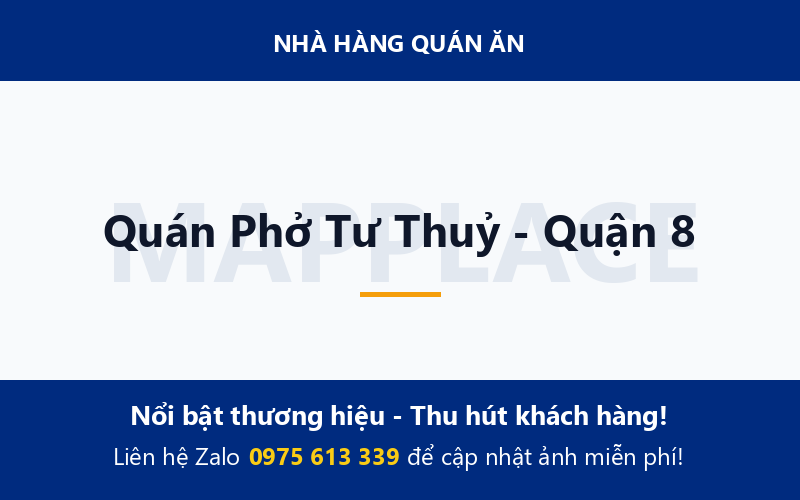Quán Phở Tư Thuỷ - Quận 8
