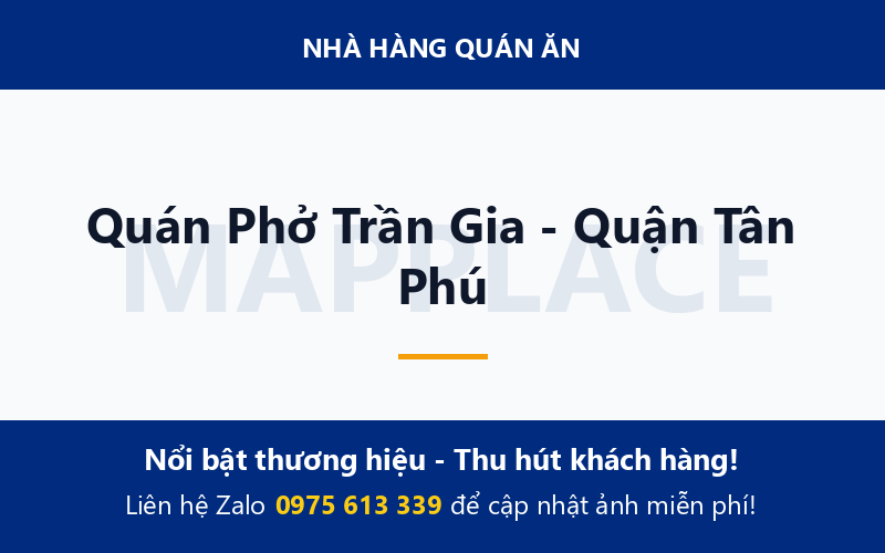 Quán Phở Trần Gia - Quận Tân Phú