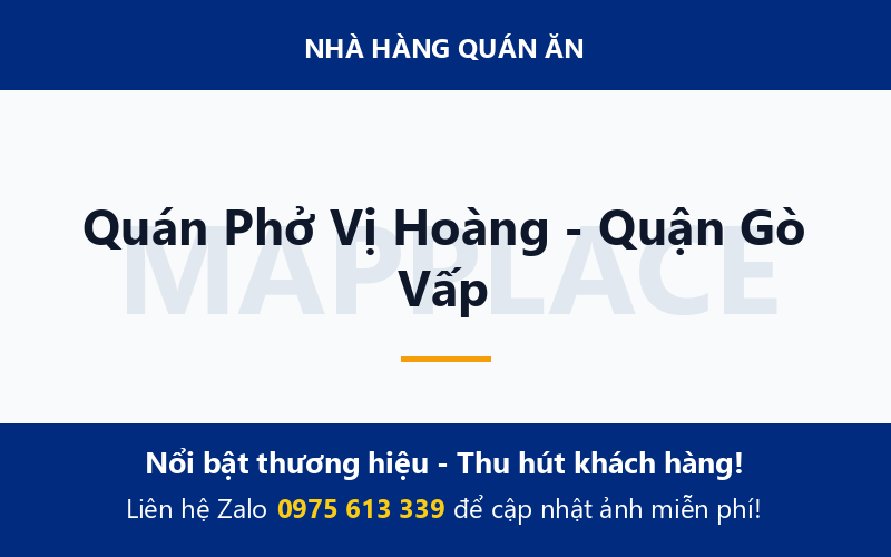 Quán Phở Vị Hoàng - Quận Gò Vấp