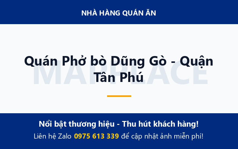 Quán Phở bò Dũng Gò - Quận Tân Phú