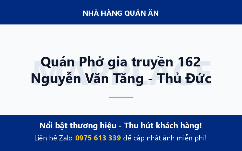 Quán Phở gia truyền 162 Nguyễn Văn Tăng - Thủ Đức