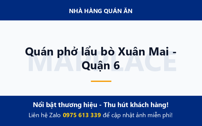 Quán phở lẩu bò Xuân Mai - Quận 6
