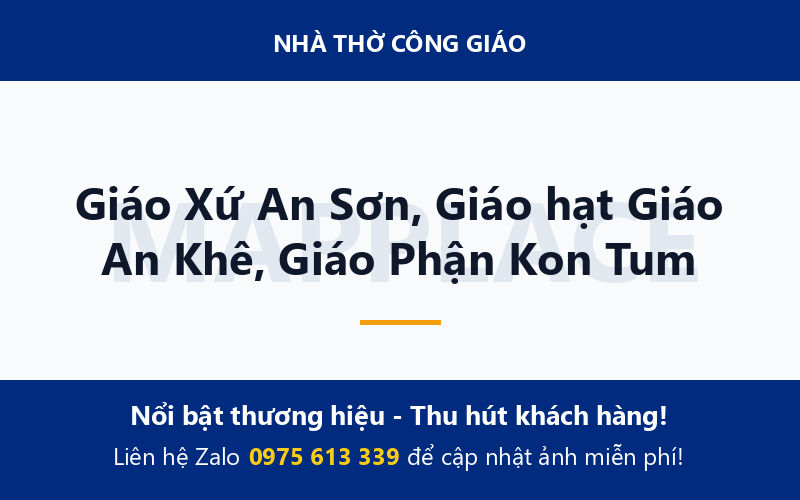 Giáo Xứ An Sơn, Giáo hạt Giáo An Khê, Giáo Phận Kon Tum