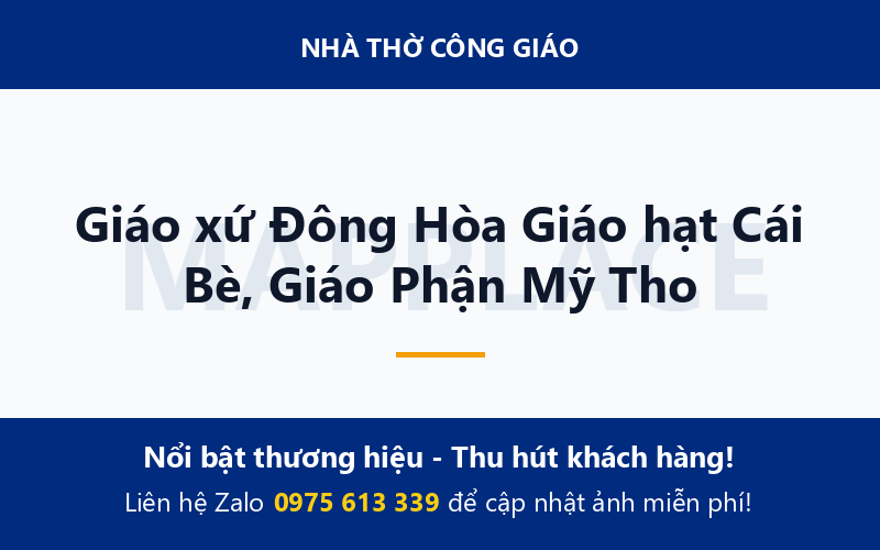Giáo xứ Đông Hòa Giáo hạt Cái Bè, Giáo Phận Mỹ Tho