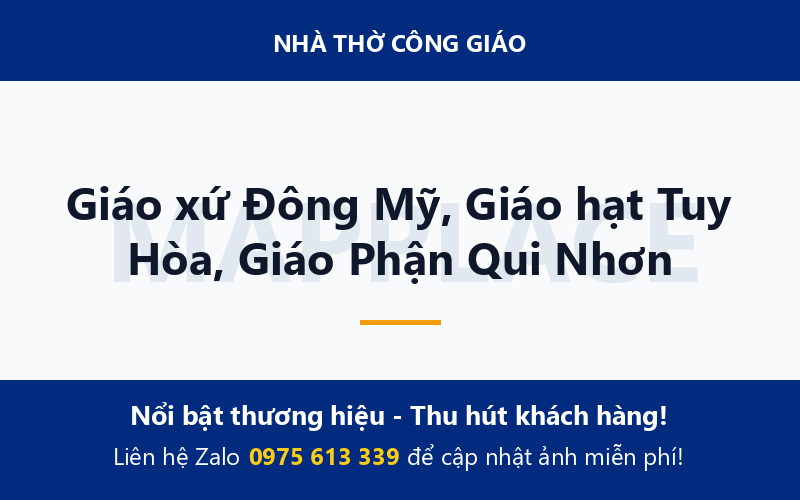 Giáo xứ Đông Mỹ, Giáo hạt Tuy Hòa, Giáo Phận Qui Nhơn