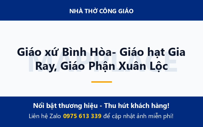 Giáo xứ Bình Hòa- Giáo hạt Gia Ray, Giáo Phận Xuân Lộc