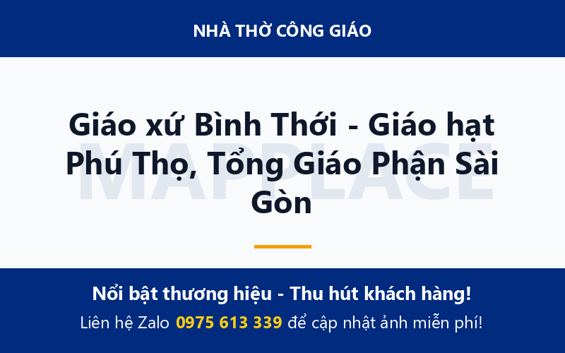 Giáo xứ Bình Thới - Giáo hạt Phú Thọ, Tổng Giáo Phận Sài Gòn