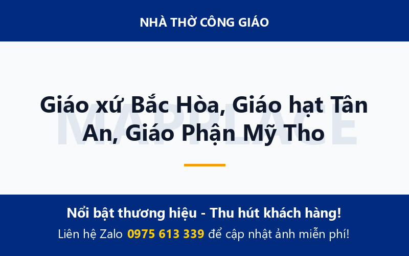 Giáo xứ Bắc Hòa, Giáo hạt Tân An, Giáo Phận Mỹ Tho