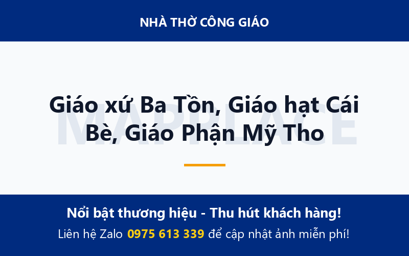 Giáo xứ Ba Tồn, Giáo hạt Cái Bè, Giáo Phận Mỹ Tho
