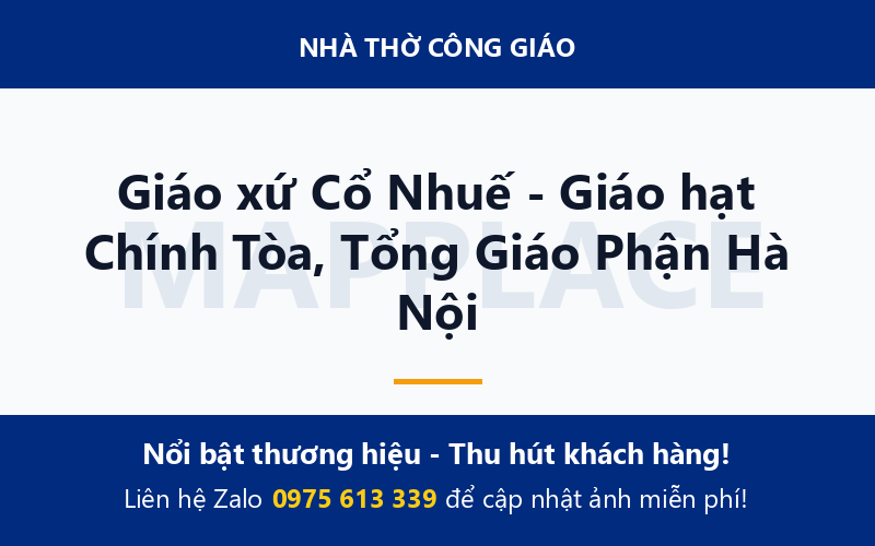 Giáo xứ Cổ Nhuế - Giáo hạt Chính Tòa, Tổng Giáo Phận Hà Nội