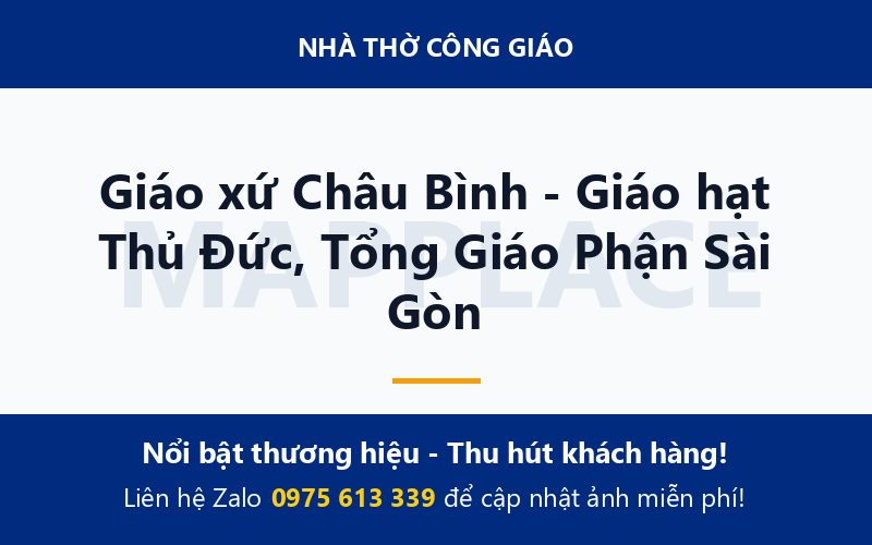 Giáo xứ Châu Bình - Giáo hạt Thủ Đức, Tổng Giáo Phận Sài Gòn