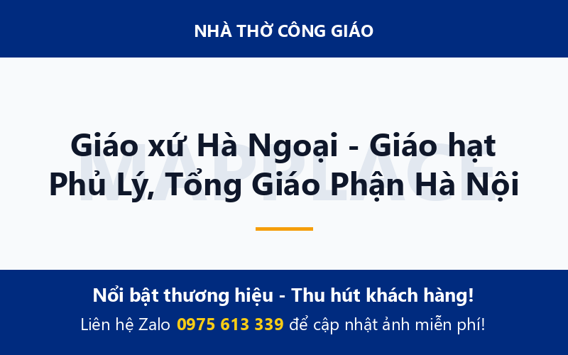 Giáo xứ Hà Ngoại - Giáo hạt Phủ Lý, Tổng Giáo Phận Hà Nội