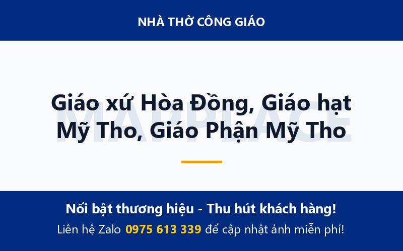 Giáo xứ Hòa Đồng, Giáo hạt Mỹ Tho, Giáo Phận Mỹ Tho