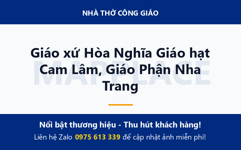 Giáo xứ Hòa Nghĩa Giáo hạt Cam Lâm, Giáo Phận Nha Trang