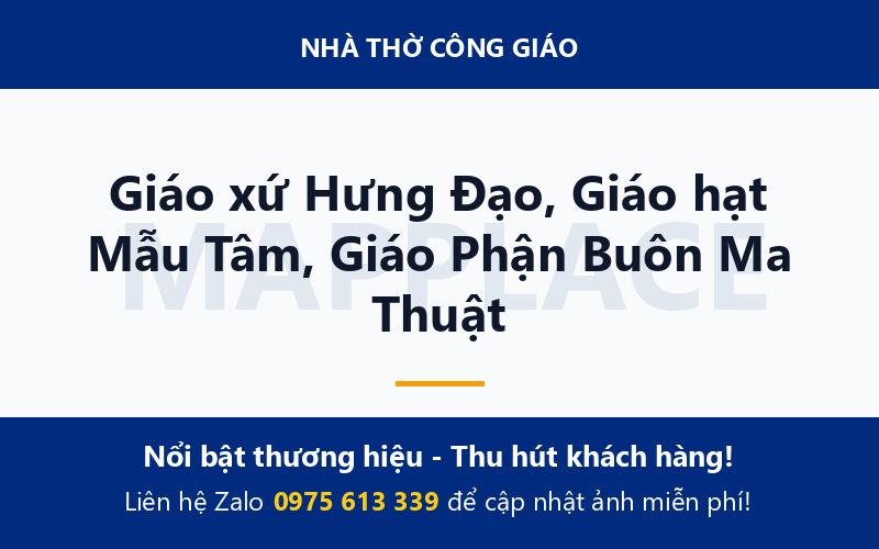 Giáo xứ Hưng Đạo, Giáo hạt Mẫu Tâm, Giáo Phận Buôn Ma Thuật