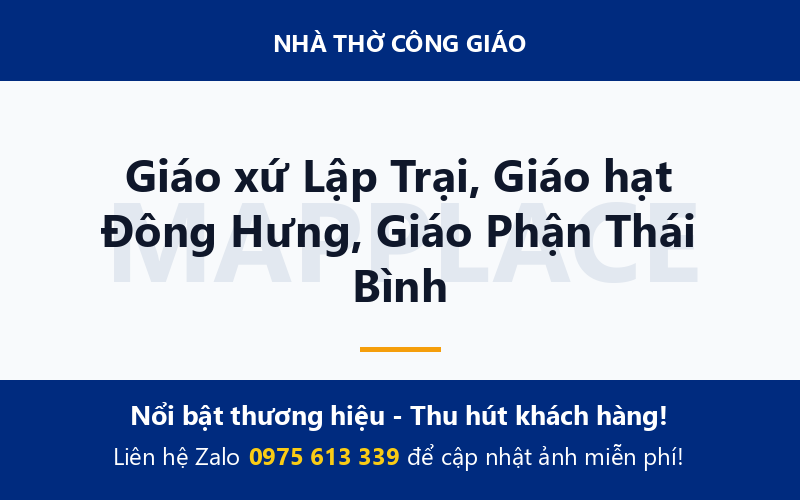 Giáo xứ Lập Trại, Giáo hạt Đông Hưng, Giáo Phận Thái Bình