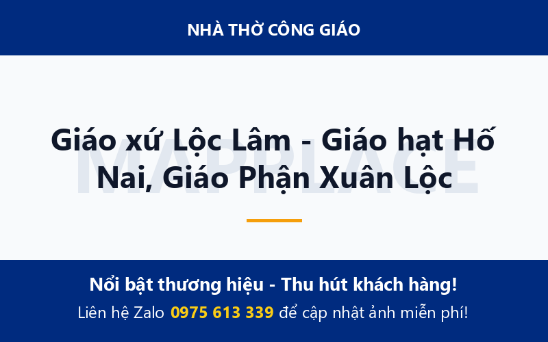 Giáo xứ Lộc Lâm - Giáo hạt Hố Nai, Giáo Phận Xuân Lộc
