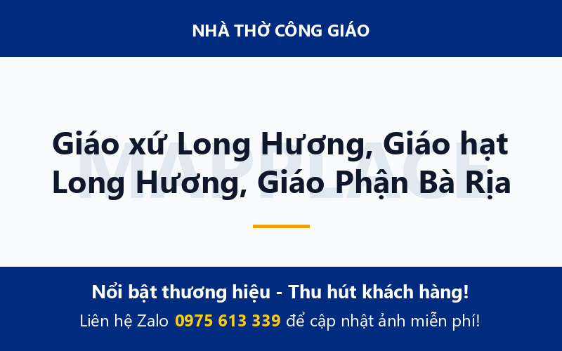 Giáo xứ Long Hương, Giáo hạt Long Hương, Giáo Phận Bà Rịa