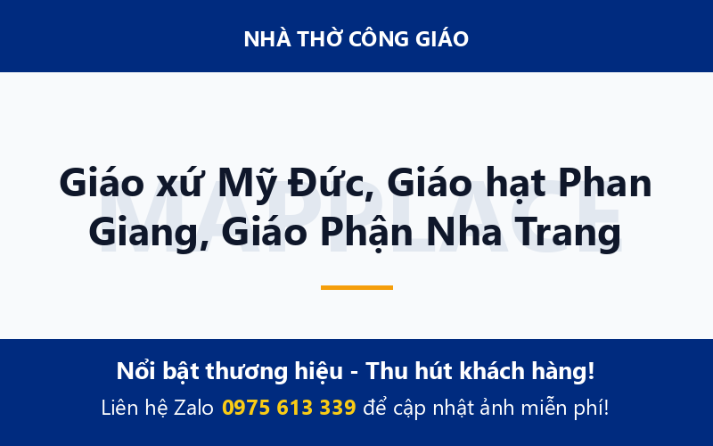 Giáo xứ Mỹ Đức, Giáo hạt Phan Giang, Giáo Phận Nha Trang