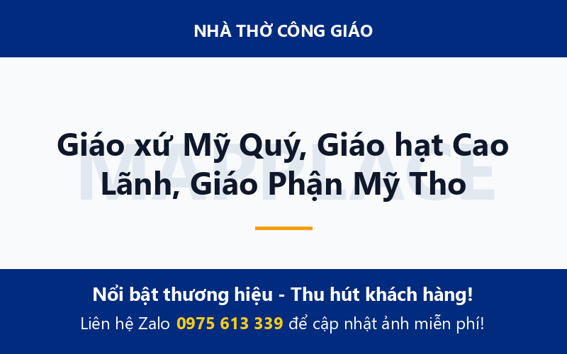 Giáo xứ Mỹ Quý, Giáo hạt Cao Lãnh, Giáo Phận Mỹ Tho