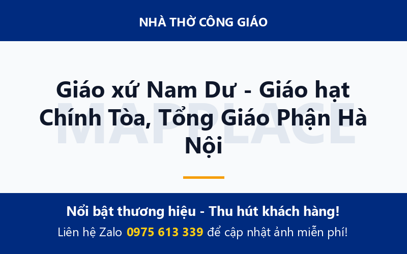 Giáo xứ Nam Dư - Giáo hạt Chính Tòa, Tổng Giáo Phận Hà Nội