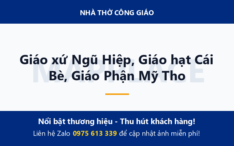 Giáo xứ Ngũ Hiệp, Giáo hạt Cái Bè, Giáo Phận Mỹ Tho