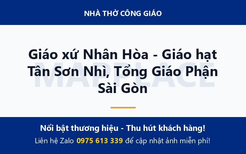 Giáo xứ Nhân Hòa - Giáo hạt Tân Sơn Nhì, Tổng Giáo Phận Sài Gòn