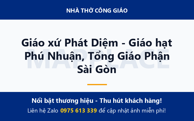 Giáo xứ Phát Diệm - Giáo hạt Phú Nhuận, Tổng Giáo Phận Sài Gòn