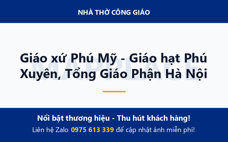 Giáo xứ Phú Mỹ - Giáo hạt Phú Xuyên, Tổng Giáo Phận Hà Nội