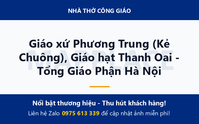 Giáo xứ Phương Trung (Kẻ Chuông), Giáo hạt Thanh Oai - Tổng Giáo Phận Hà Nội