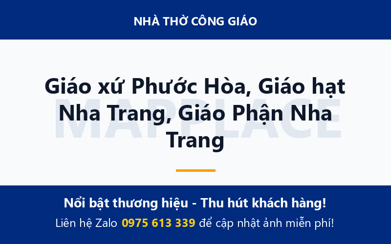 Giáo xứ Phước Hòa, Giáo hạt Nha Trang, Giáo Phận Nha Trang