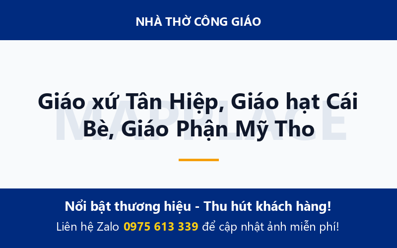 Giáo xứ Tân Hiệp, Giáo hạt Cái Bè, Giáo Phận Mỹ Tho
