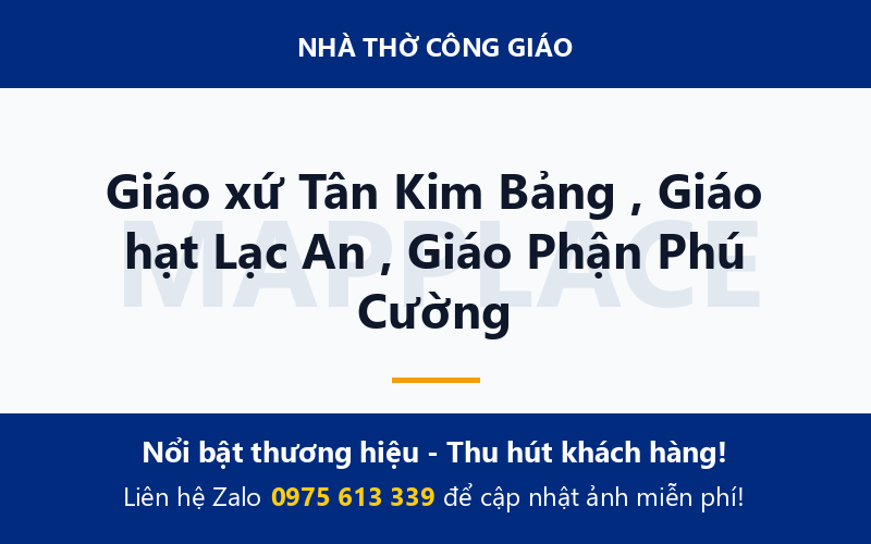Giáo xứ Tân Kim Bảng , Giáo hạt Lạc An , Giáo Phận Phú Cường