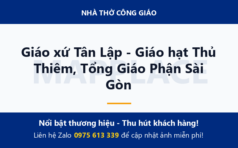 Giáo xứ Tân Lập - Giáo hạt Thủ Thiêm, Tổng Giáo Phận Sài Gòn