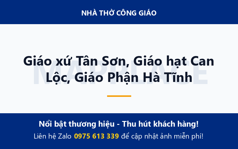 Giáo xứ Tân Sơn, Giáo hạt Can Lộc, Giáo Phận Hà Tĩnh
