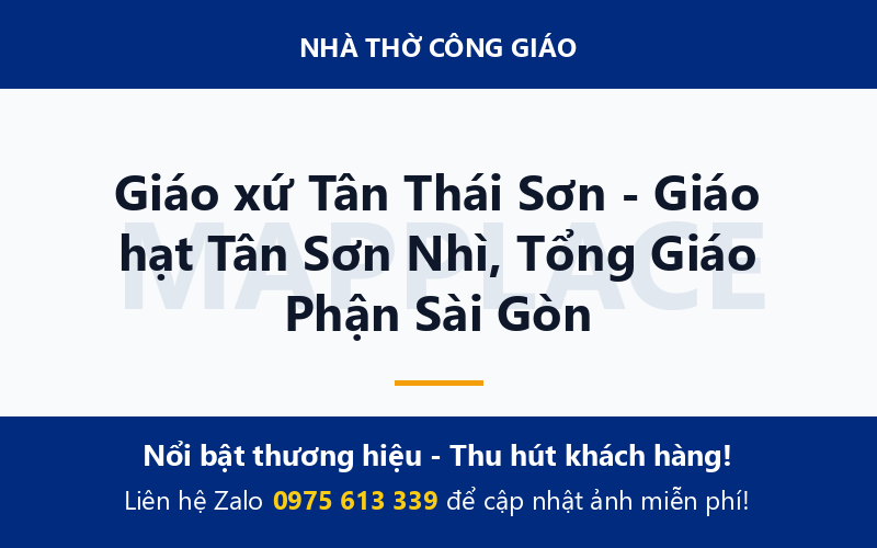 Giáo xứ Tân Thái Sơn - Giáo hạt Tân Sơn Nhì, Tổng Giáo Phận Sài Gòn